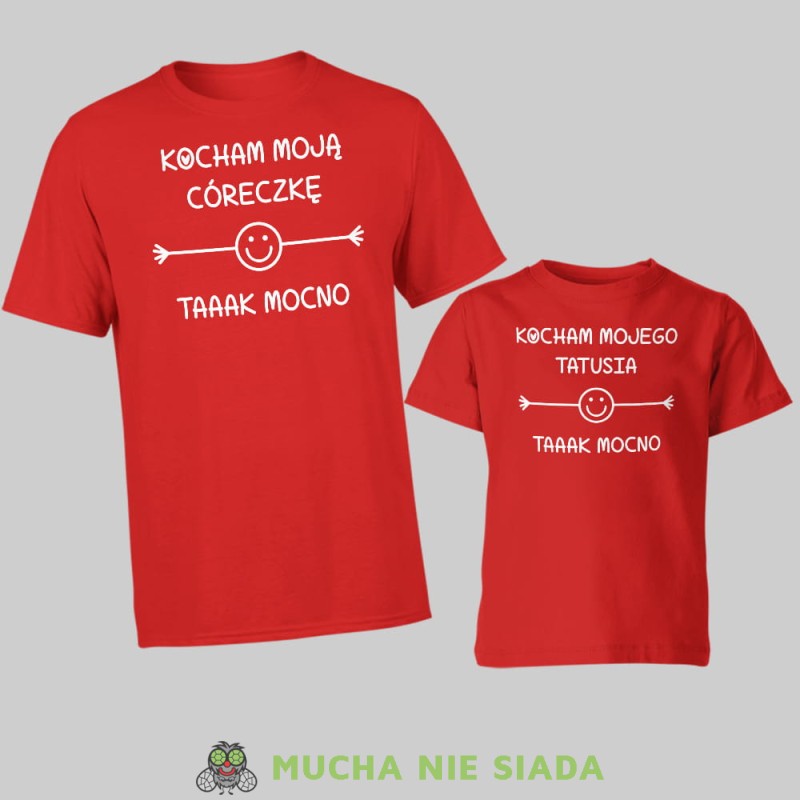 Kocham moją córeczkę Kocham mojego tatusia taaak mocno, zestaw czerwonych koszulek dla taty i córki, na prezent, fajne koszulki, mucha nie siada, rodzina mns.jpg