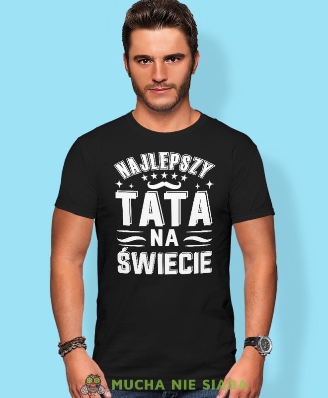 Najlepszy tata na świecie, wąsy, czarna koszulka, dzień taty, koszulka dla ojca, koszulka na dzień ojca, t-shirt dla taty, prezent dla taty, koszulka męska, mucha nie siada, mns.jpg