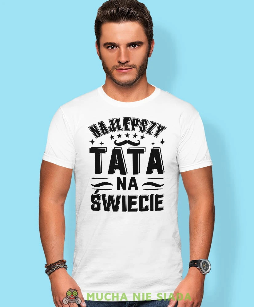Najlepszy tata na świecie, wąsy, biała koszulka, dzień taty, koszulka dla ojca, koszulka na dzień ojca, t-shirt dla taty, prezent dla taty, koszulka męska, mucha nie siada, mns.jpg