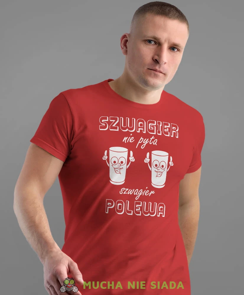 szwagier nie pyta szwagier polewa, czerwona męska koszulka z nadrukiem na co dzień, na prezent, fajna koszulka.jpg