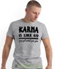 karma is like 69 you get what you give, szara męska koszulka z nadrukiem na co dzień, na prezent, fajna koszulka.jpg