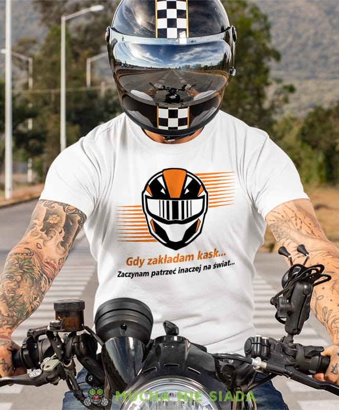 Gdy zakładam kask zaczynam inaczej patrzeć na świat, biała koszulka motocyklowa, motocykl, motocyklista.jpg