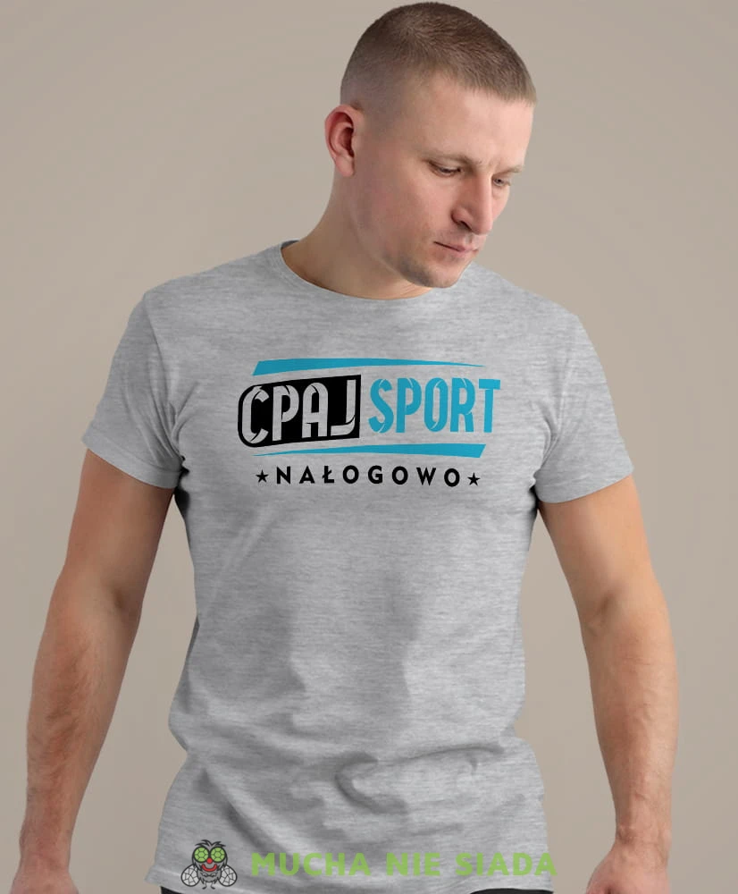 ćpaj sport nałogowo, szara koszulka na siłownię, męska koszulka, koszulka sportowa, na sport, gym, na siłownię.jpg